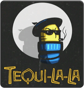 Tequi-la-la